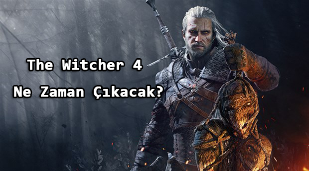 The Witcher 4 Ne Zaman Çıkacak? — TRESPOR — Oyun Dünyası