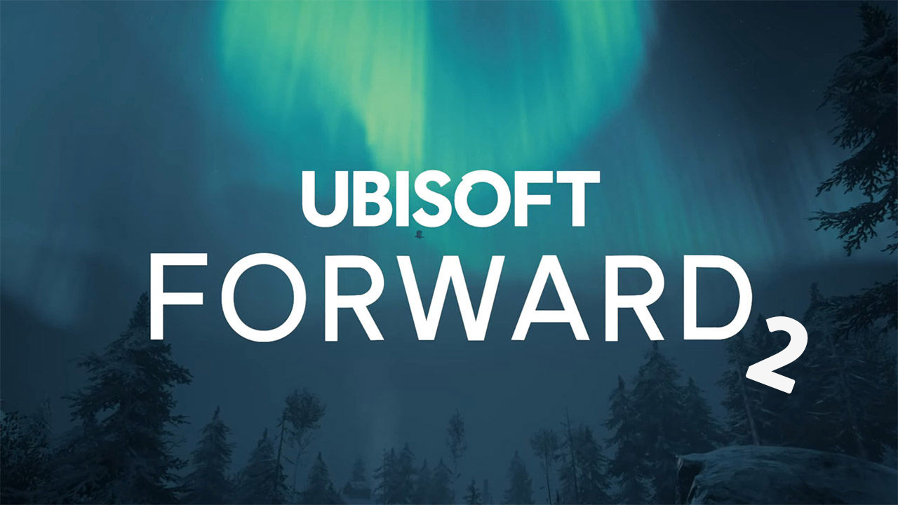 Ubisoft İkinci Forward Etkinliğini Duyurdu
