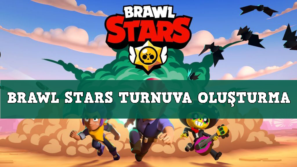 Brawl Stars Turnuva Oluşturma (Detaylı Anlatım)