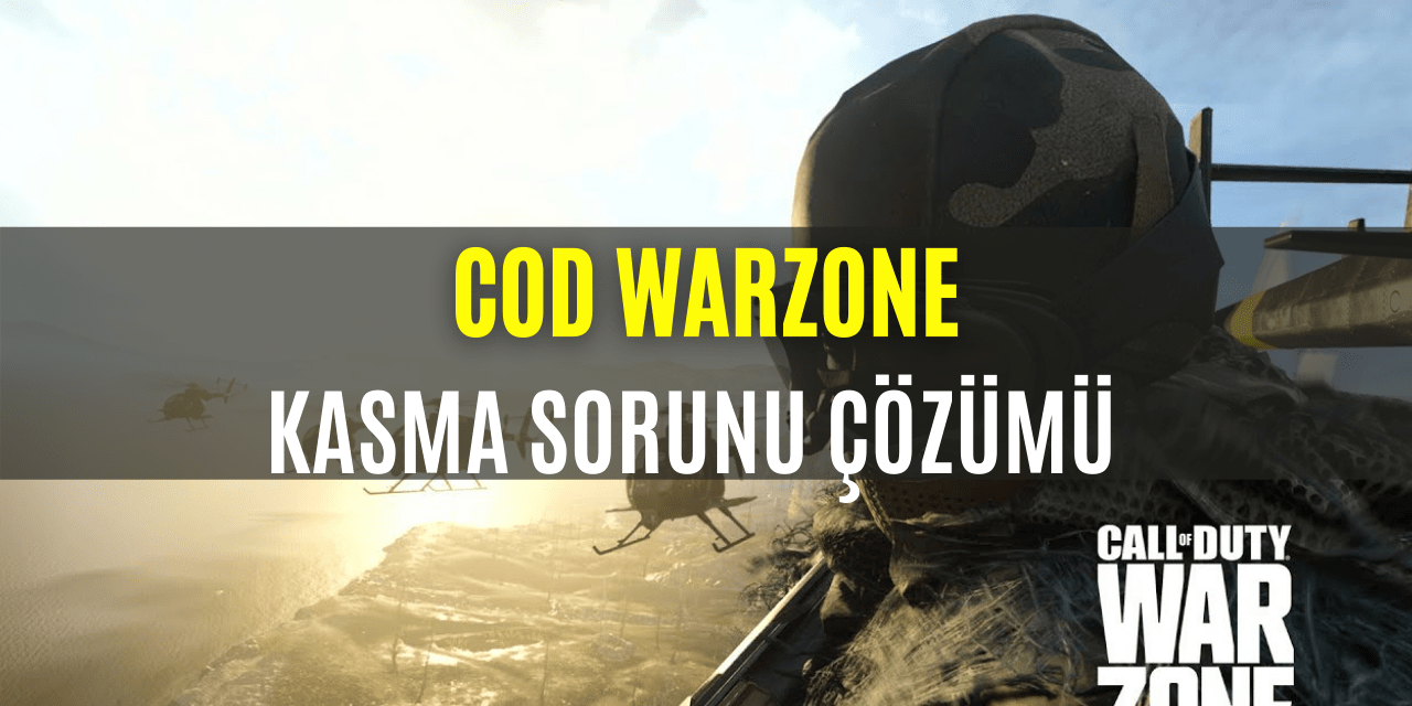 COD Warzone Kasma Sorunu Çözümü TRESPOR