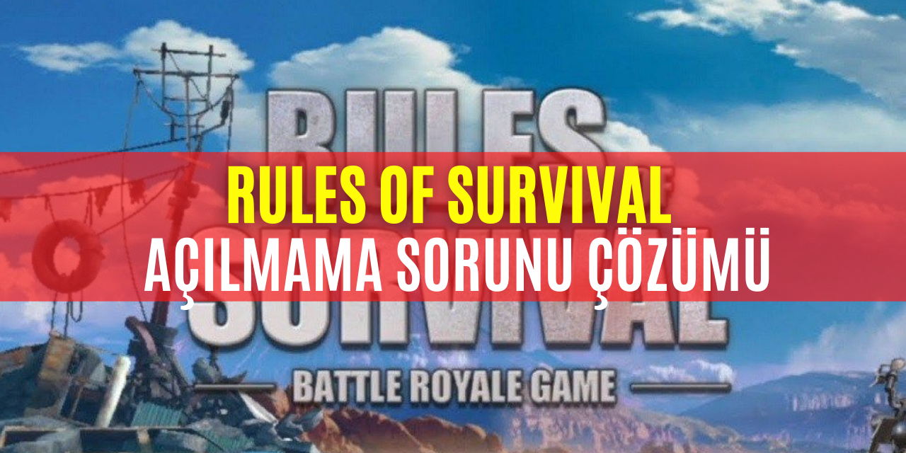 Rules Of Survival Sorunu Çözümü