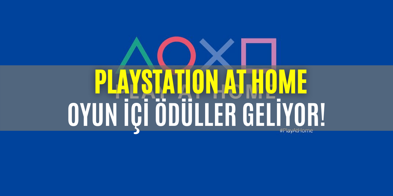 Playstation At Home Oyun İçi Ödüller Geliyor!